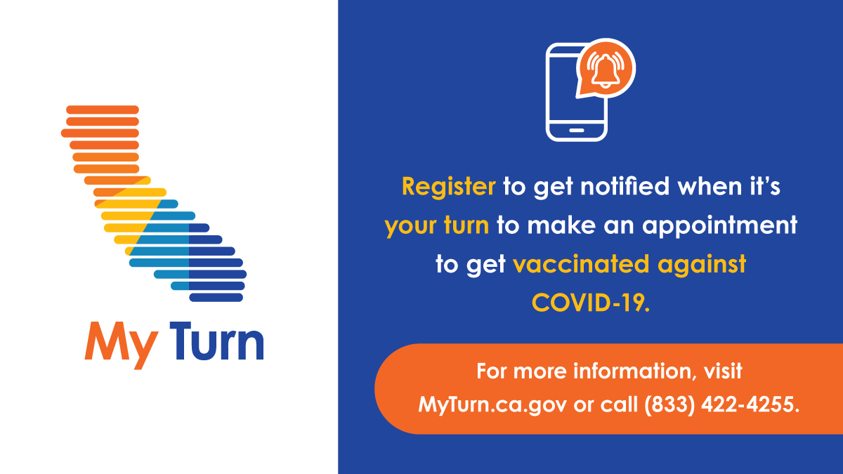 MyTurn.ca.gov | Register for a COVID-19 vaccination | Call (833) 422-4255